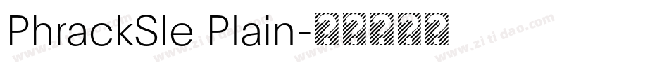 PhrackSle Plain字体转换